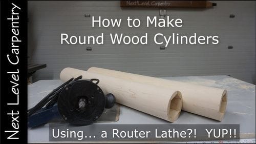 How to Make Round Wooden Cylinders on a Router Lathe