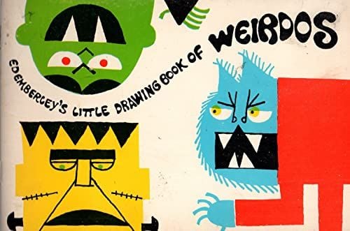 Ed Emberley's Little Drawing Book of Weirdos