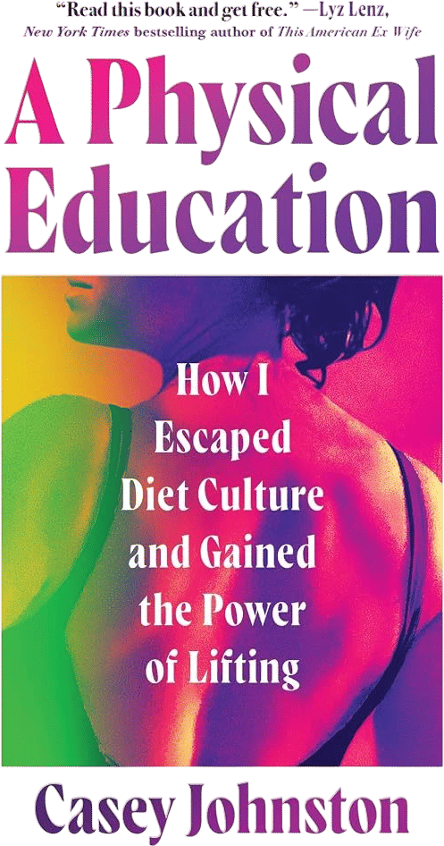 A Physical Education by Casey Johnston
