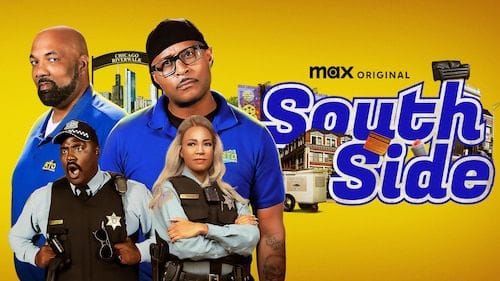South Side (TV Series  2019-22) 🚚