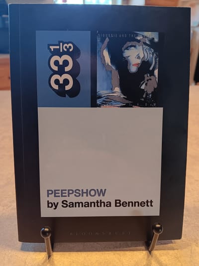 Siouxsie and the Banshees' Peepshow (33 1/3)