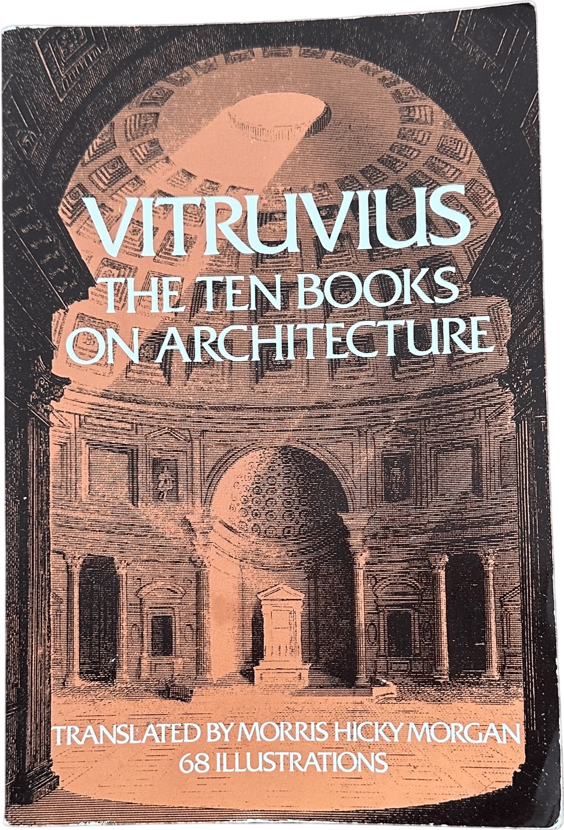 Vitruvius: Ten Books on Architecture