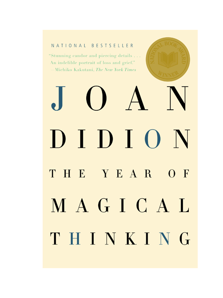 The Year of Magical Thinking