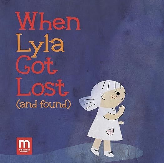 When Lyla Got Lost and Found