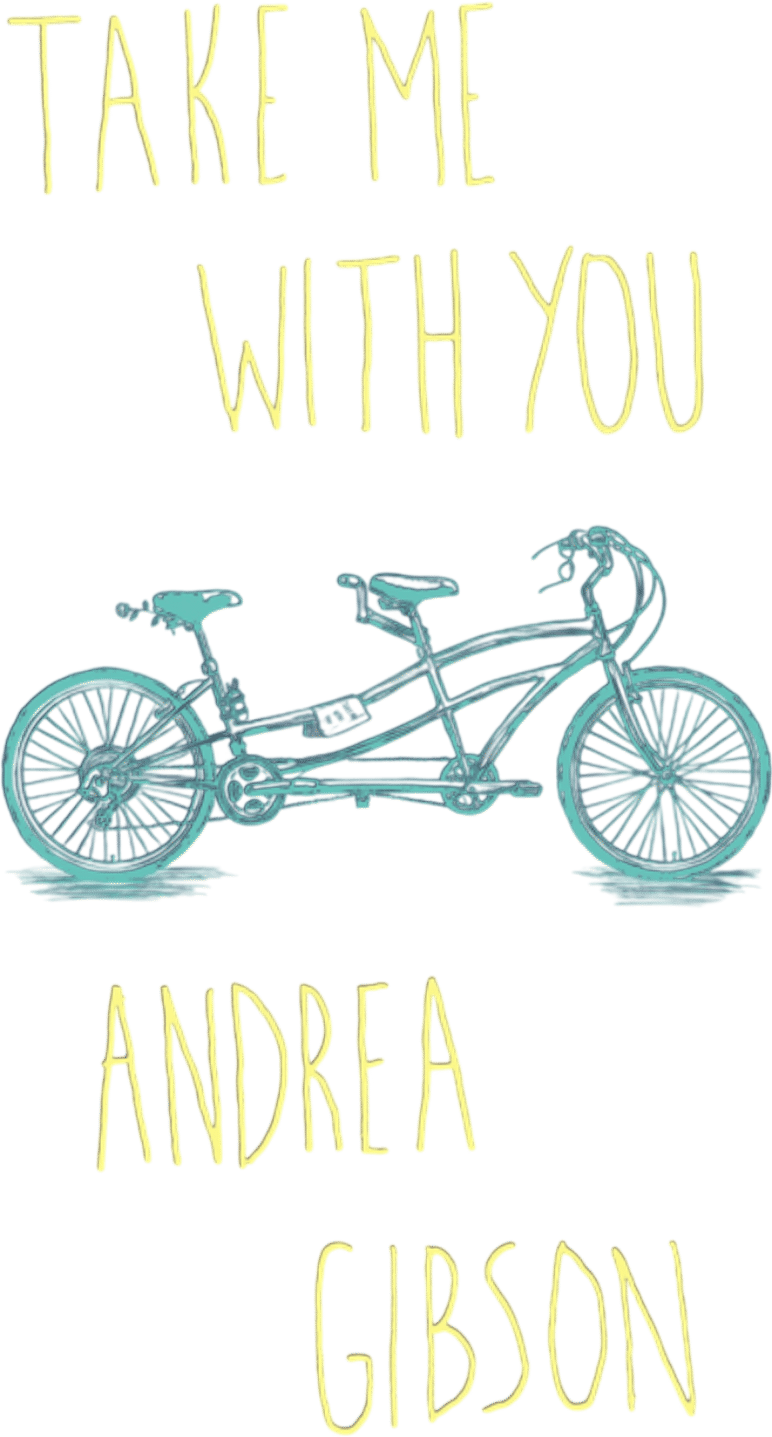 Take Me With You (Andrea Gibson)