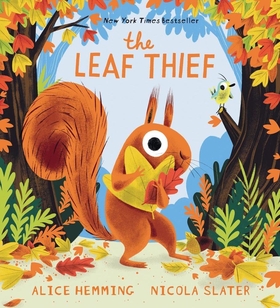The Leaf Thief by Alice Hemming and Nicola Slater