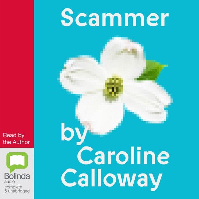 Scammer by Caroline Calloway