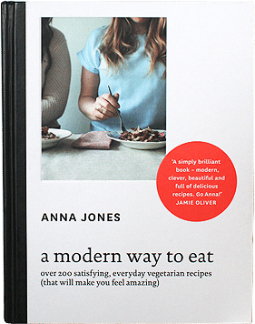A Modern Way to Eat by Anna Jones