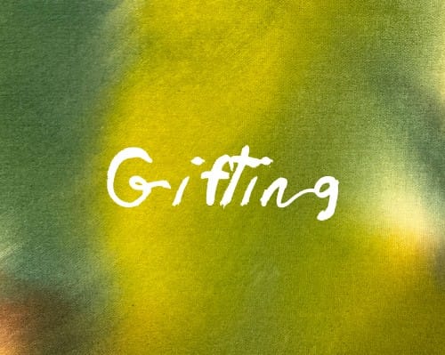 Gifting