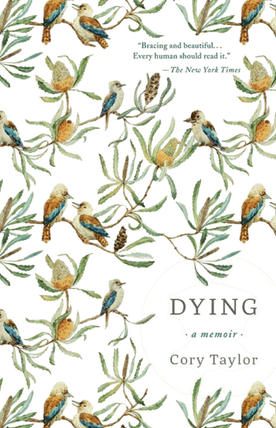 Dying: A Memoir