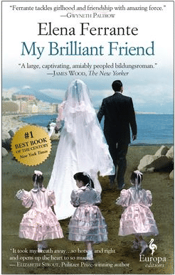 my brilliant friend by elena ferrante