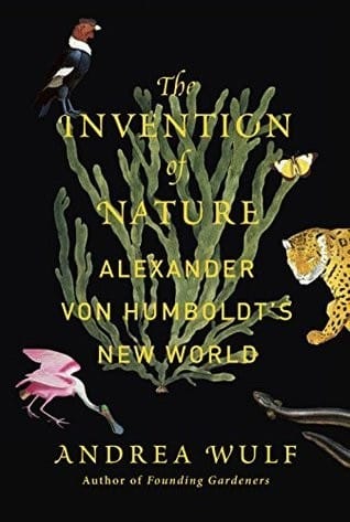 The Invention of Nature (Andrea Wulf)