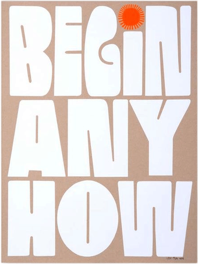 "Begin Any How" Mirror Art
