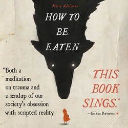 How to be Eaten (Maria Adelmann)