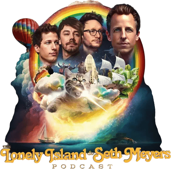 The Lonely Island and Seth Meyers Podcast