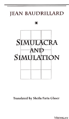 Simulacra and Simulation