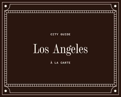 Los Angeles Guide