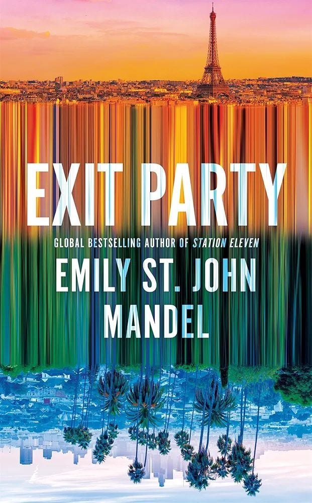 Exit Party by Emily St.John Mandel