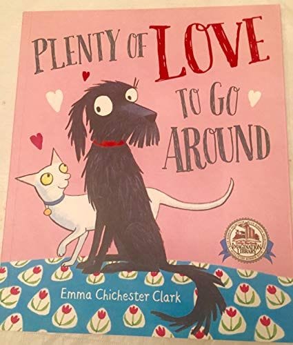 Plenty of Love to Go Around (Emma Chichester Clark)