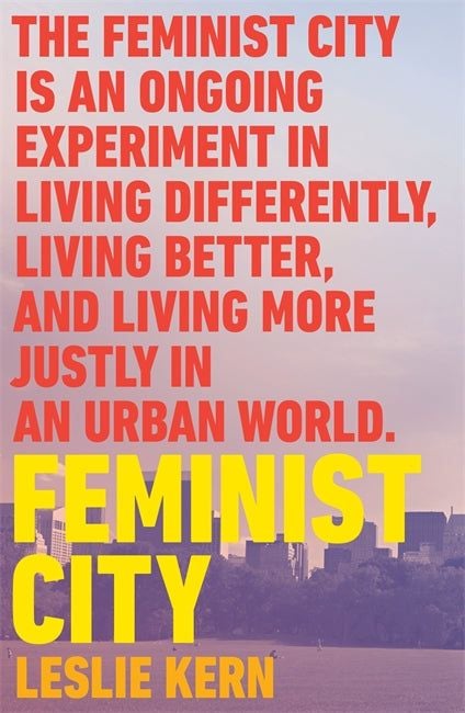 Feminist City (Lesley Kern)