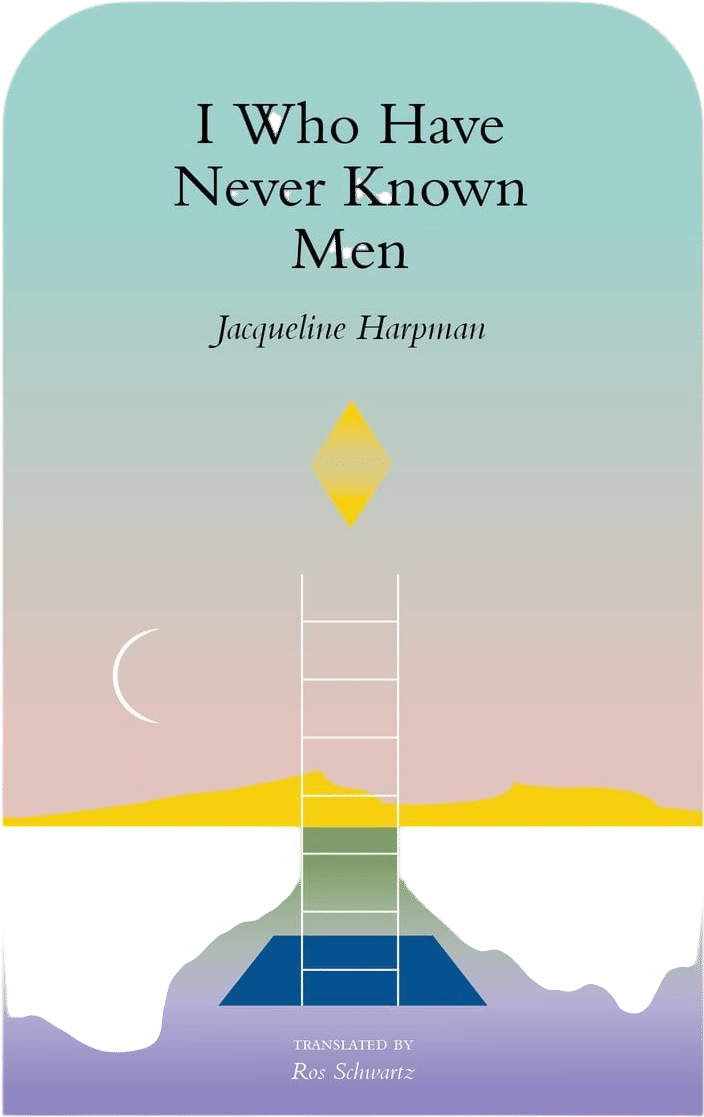 I Who Have Never Known Men