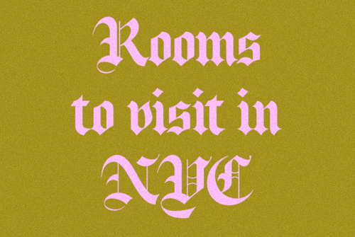 Rooms to visit in NYC
