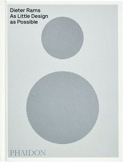 Dieter Rams: As Little Design as Possible