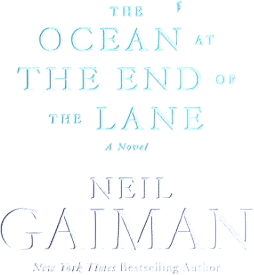 The Ocean at the End of the Lane