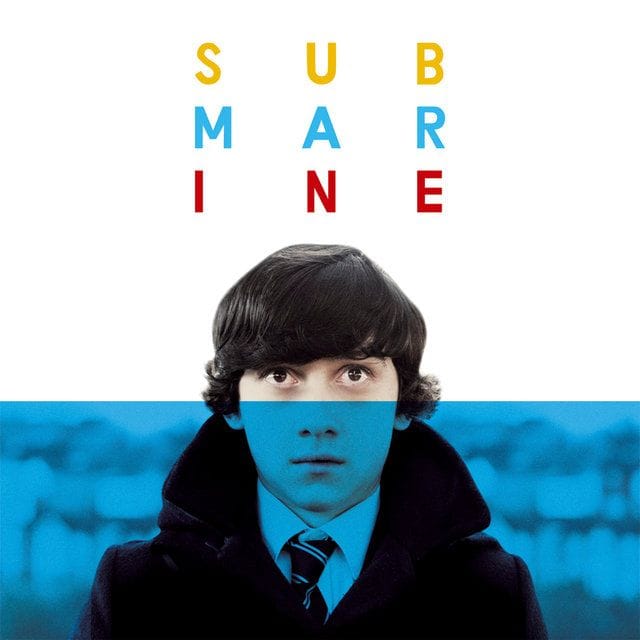 "Submarine" - Original Songs From The Film By Alex Turner