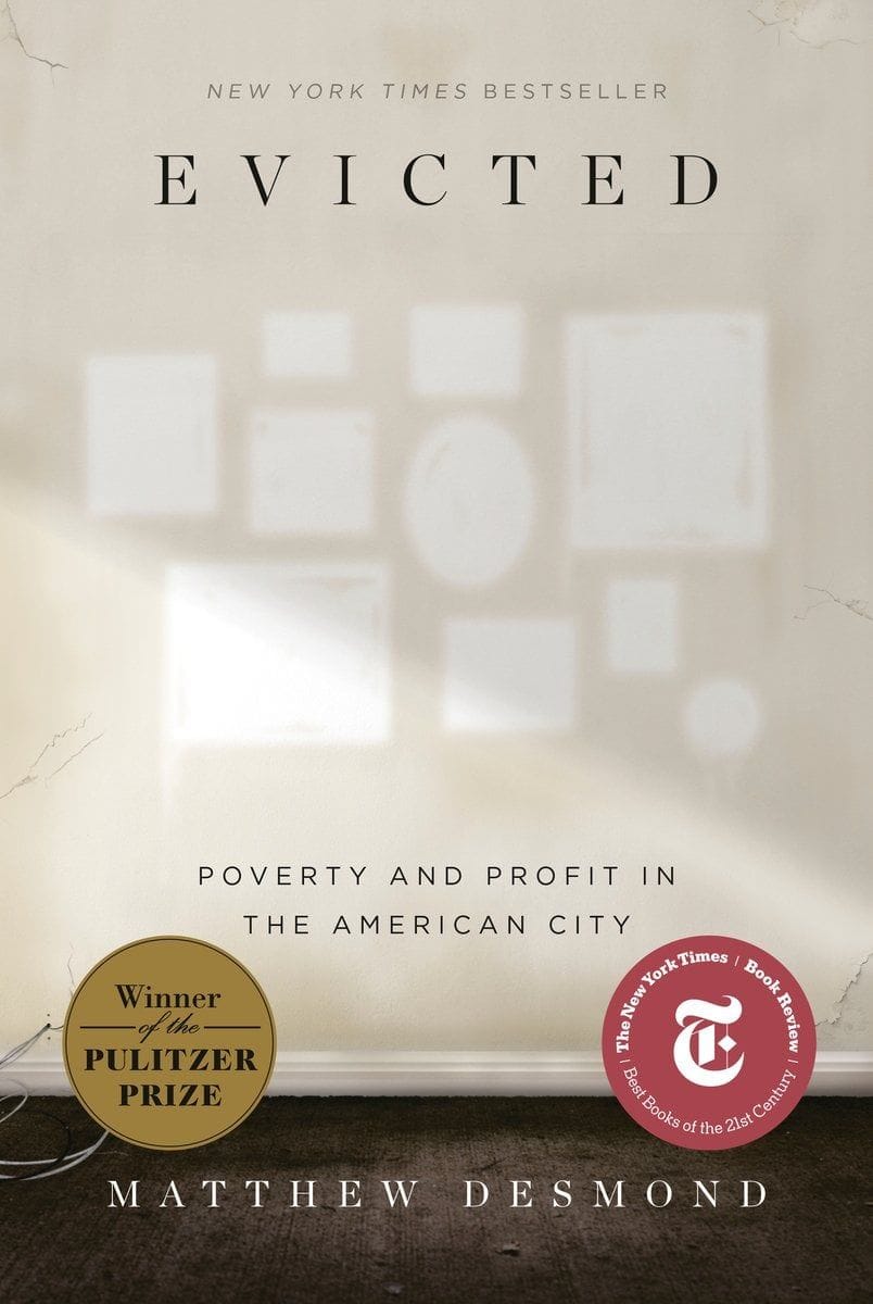 Evicted: Poverty and Profit in the American City (Matthew Desmond)