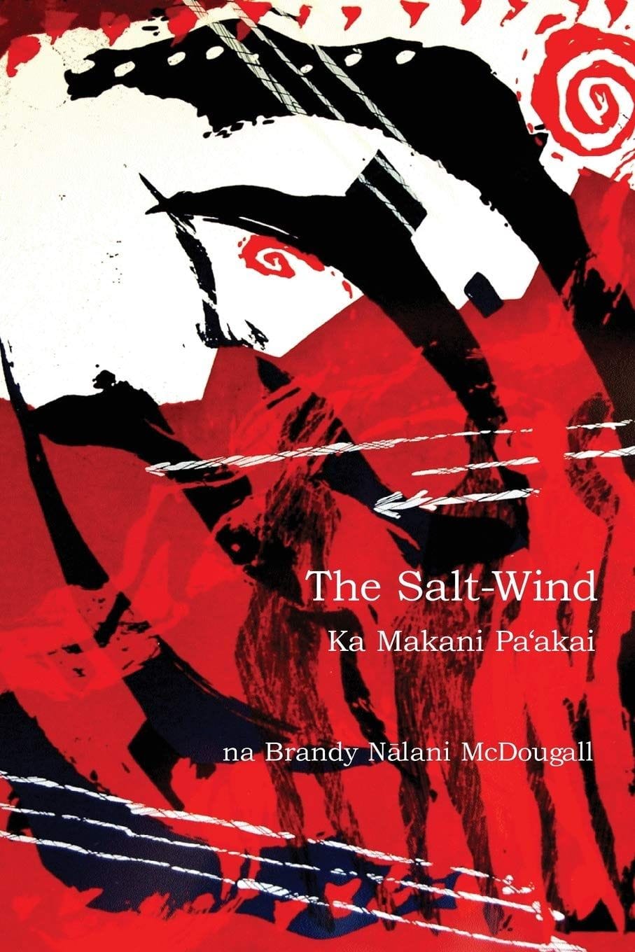 The Salt Wind / Ka Makani Paʻakai