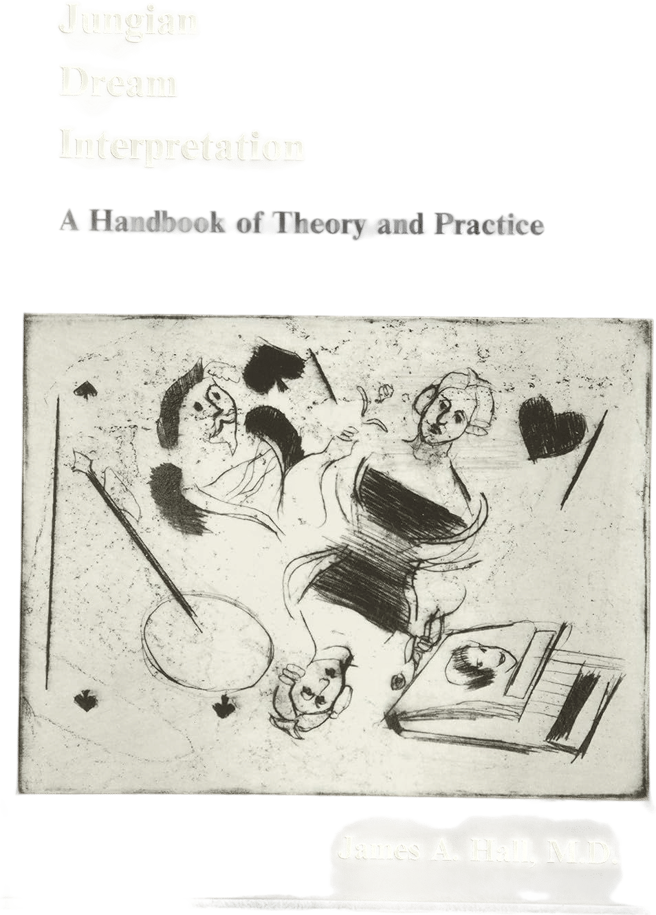 Jungian Dream Interpretation: A Handbook of Theory and Practice