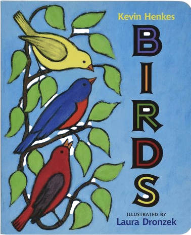 Birds by Kevin Henkes