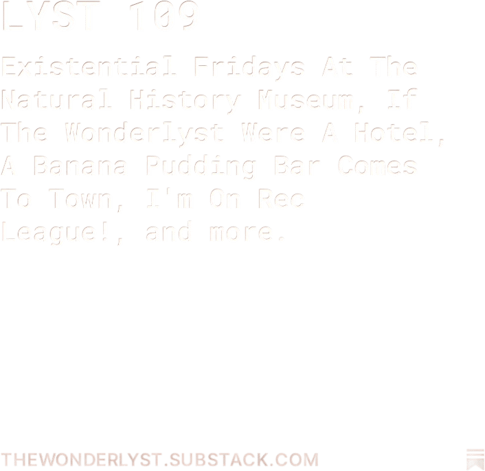 The Wonderlyst: LYST 109