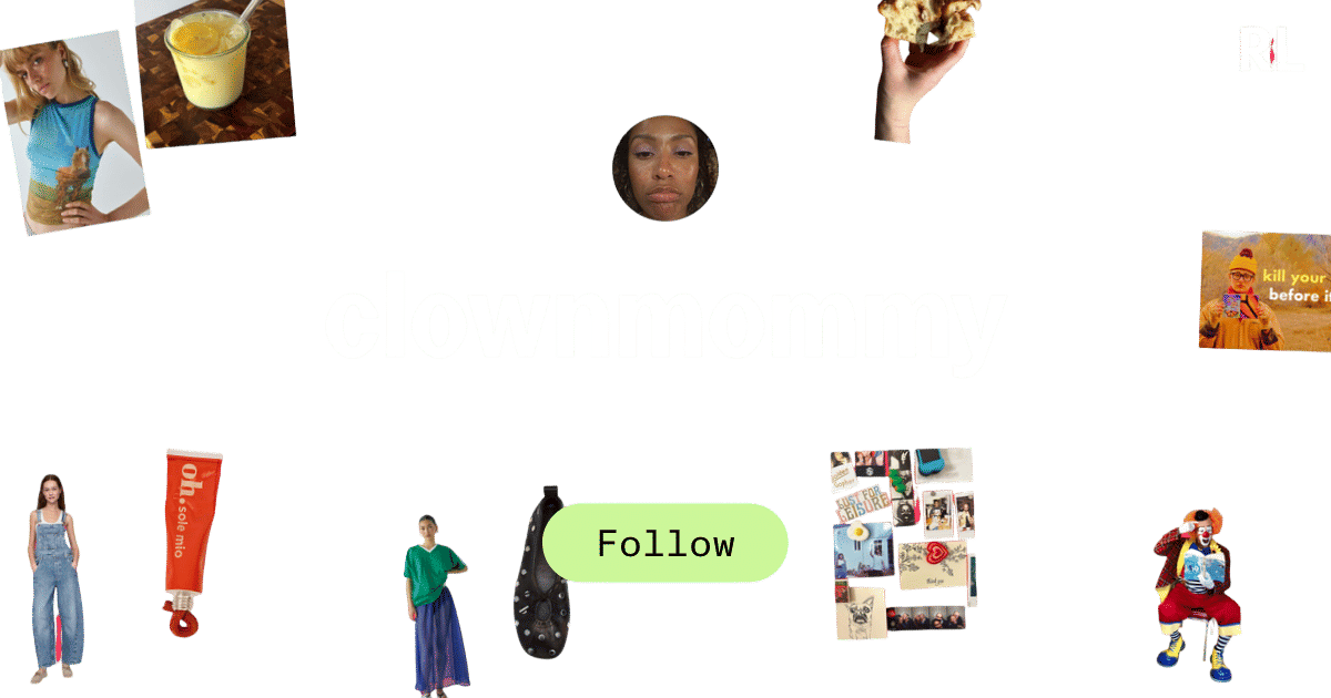 Following @clownmommy