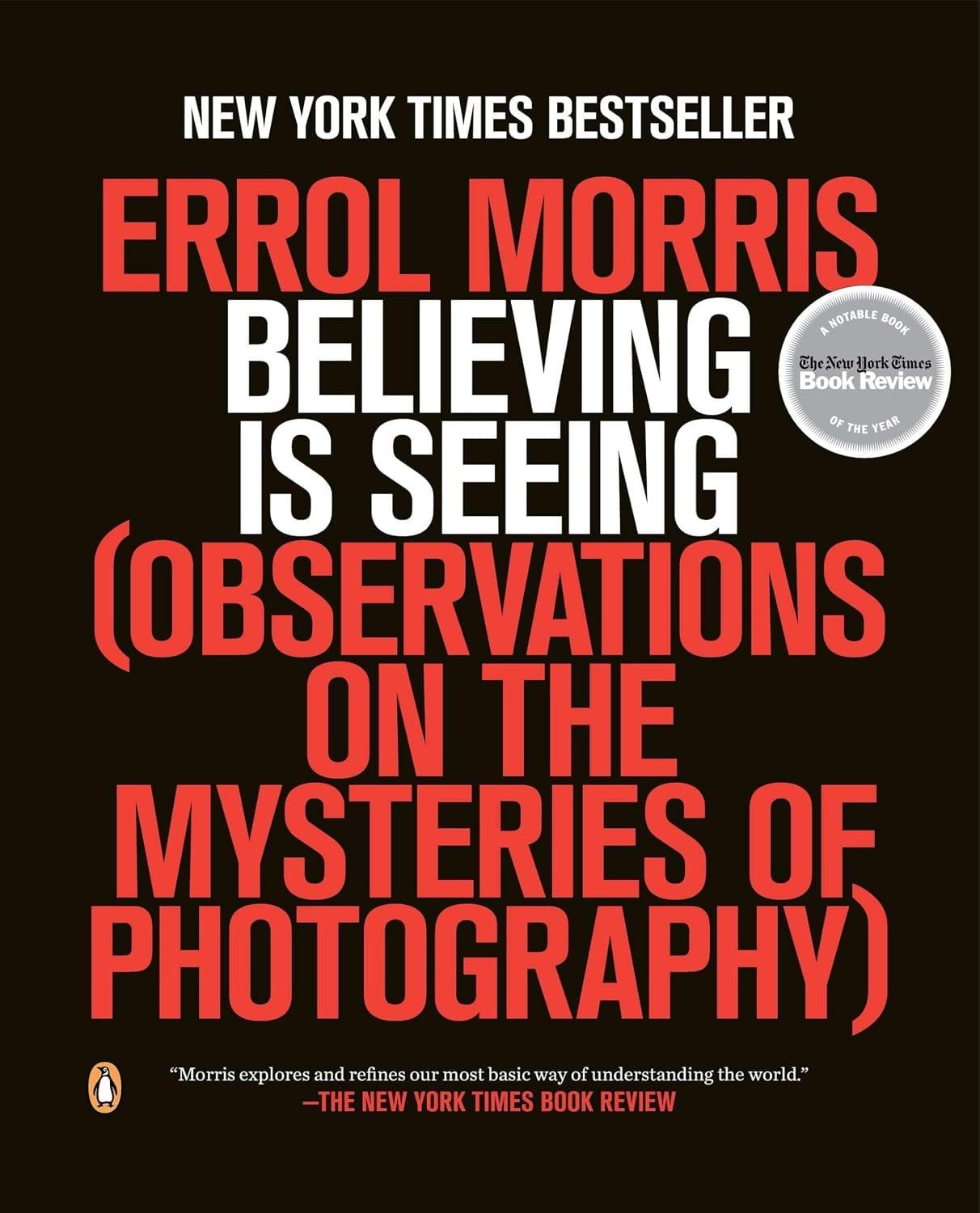 Errol Morris: Believing Is Seeing