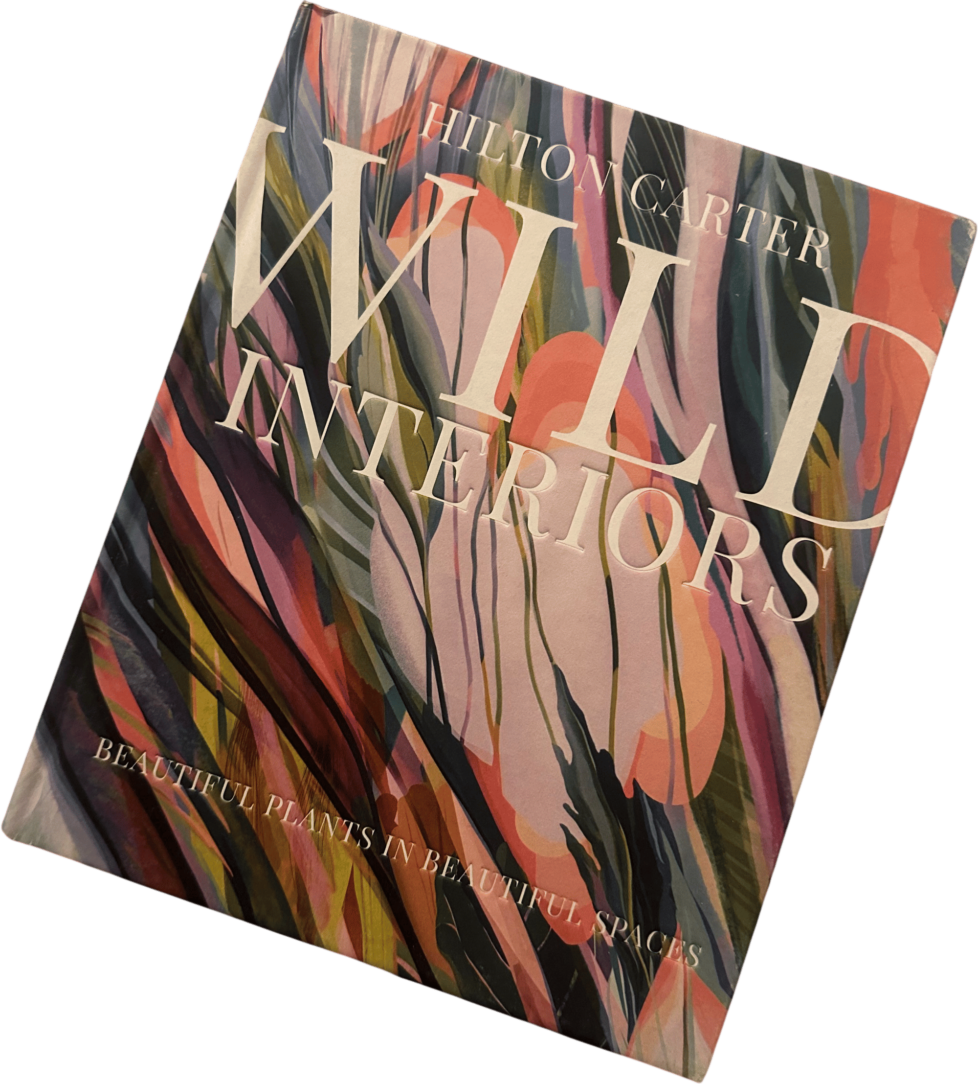 Wild Interiors: Beautiful plants in beautiful spaces