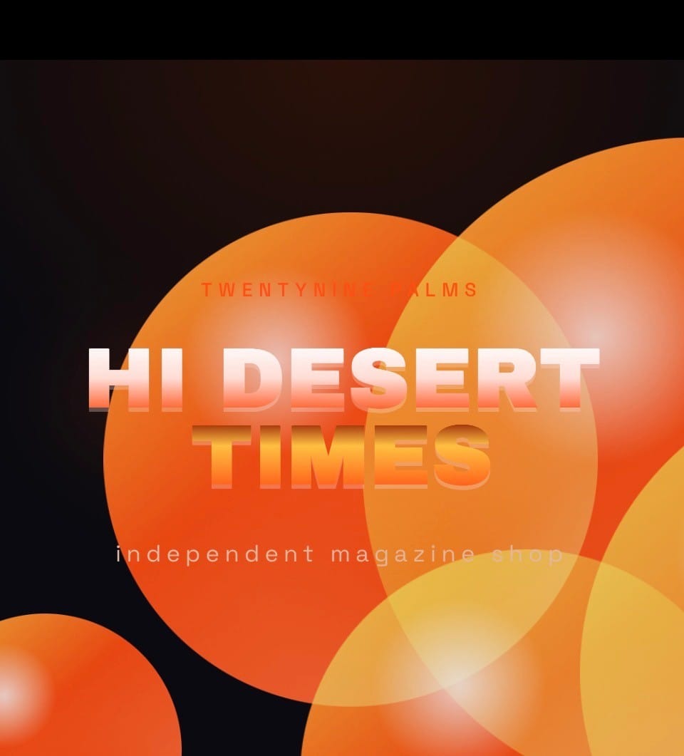 Hi Desert Times Magazines