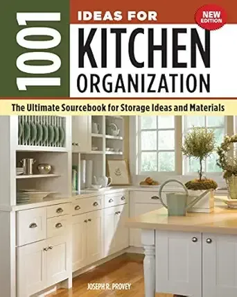 1001 Ideas for Kitchen Organization (New Edition)
