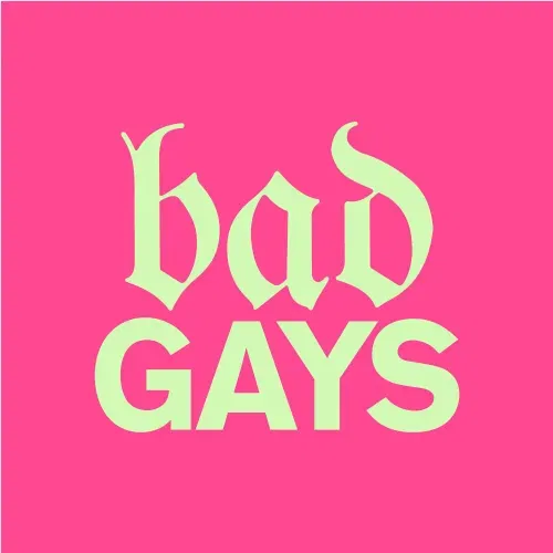 Bad Gays