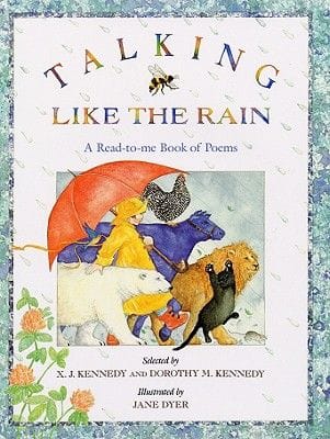 Talking Like the Rain: A Read-To-Me Book of Poems
