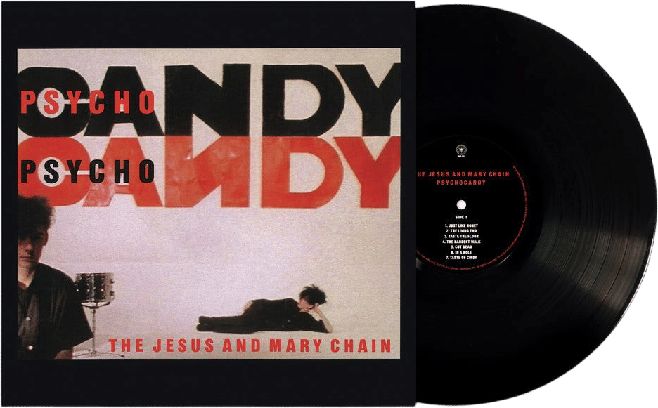 The Jesus and Mary Chain - Psychocandy (40th Anniversary Edition)