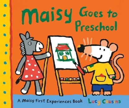 Maisy Goes to Preschool (Lucy Cousins)