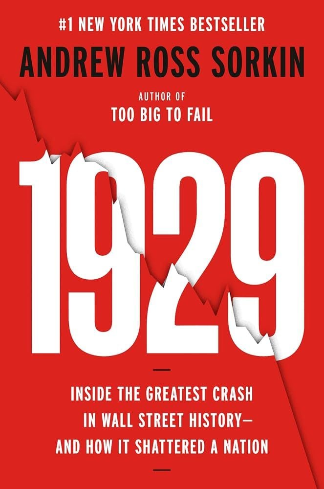 1929 by Andrew Ross Sorkin