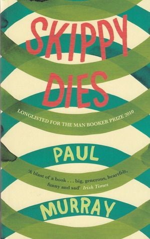 Skippy Dies (Paul Murray)