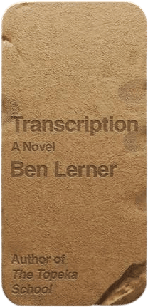 Transcription by Ben Lerner
