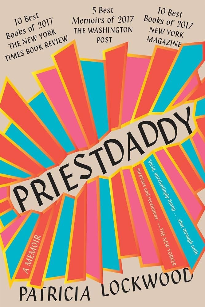 Priest Daddy (Patricia Lockwood)