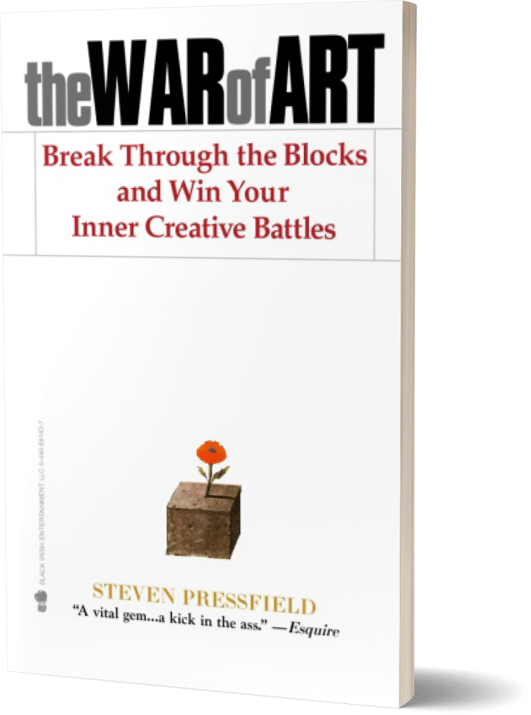 The War of Art (Steven Pressfield)