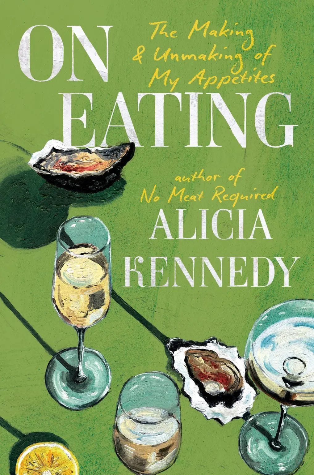 on eating by alicia kennedy
