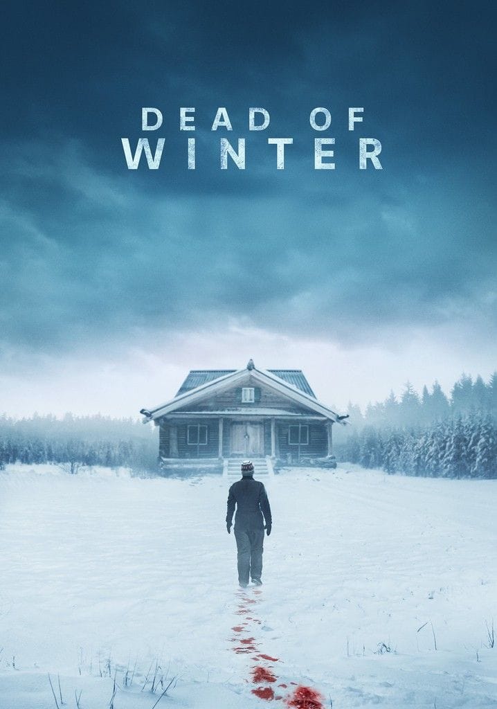 Dead of Winter, streaming on HBO.